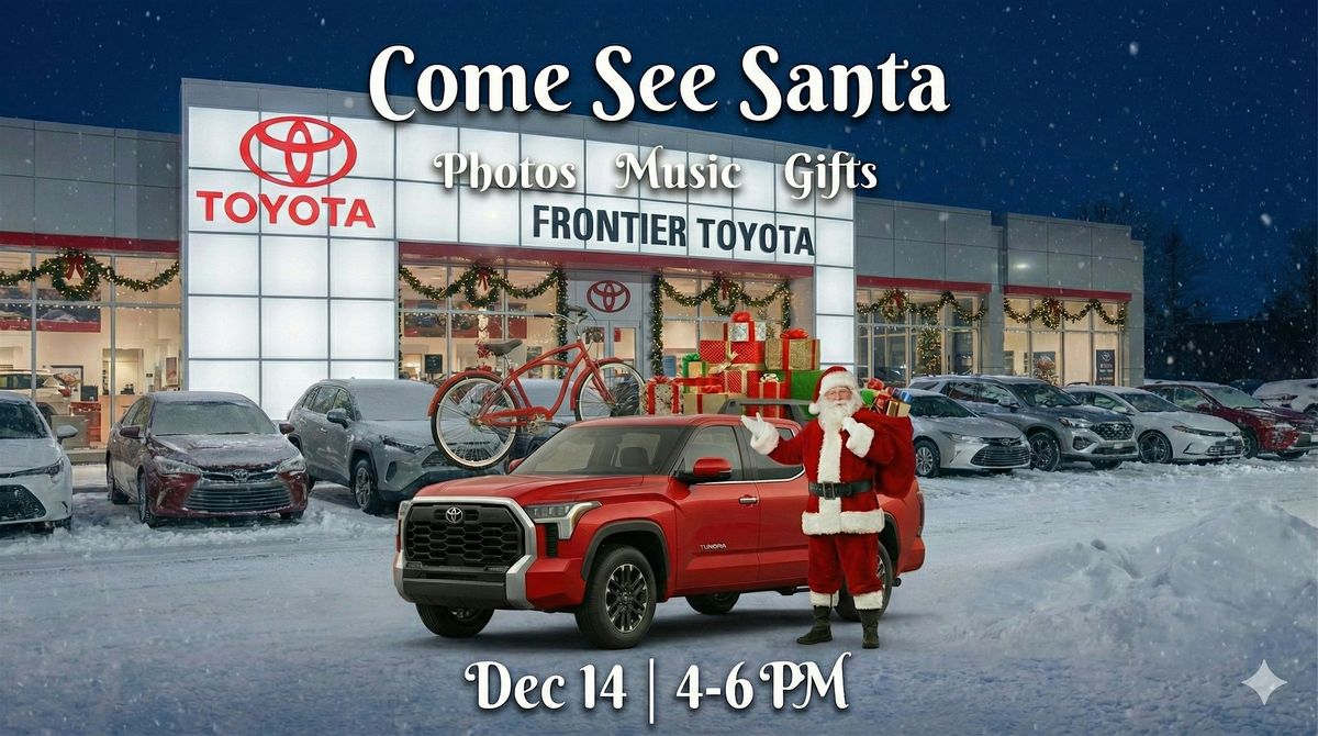 ✨Santa Claus -  Unwrap the Magic of the Season at Frontier Toyota!, 14 December | Event in Santa Clarita
