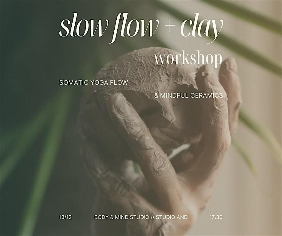 Slow Flow and Clay Workshop-  Somatic Yoga and Mindful Ceramics, 13 December | Event in Milano | AllEvents