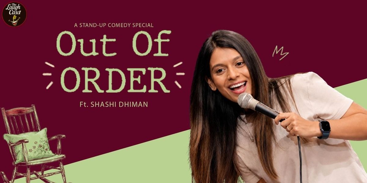 Out Of Order By Shashi Dhiman