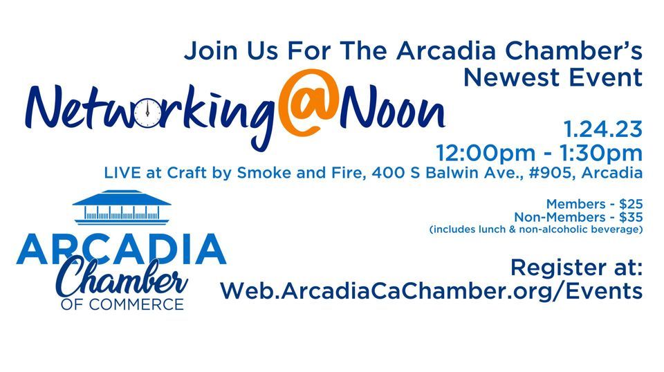 Arcadia Chamber Networking at Noon at Craft by Smoke and Fire 1.24.