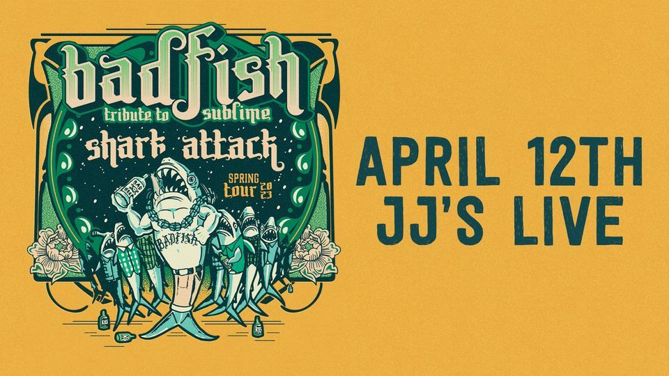 Badfish A Tribute to Sublime "Shark Attack Spring Tour 2025" at JJs