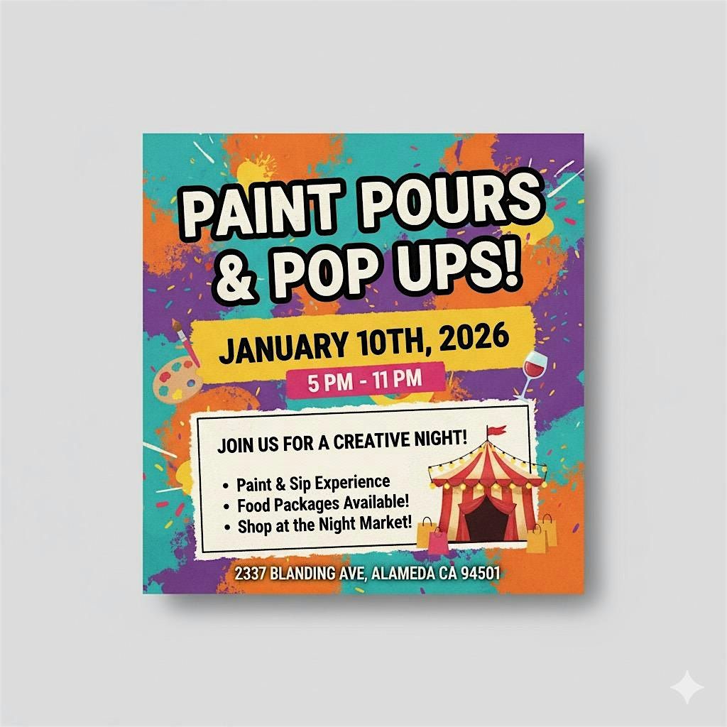 Paint , Pours, & Pop Ups!, 10 January | Event in Alameda | AllEvents