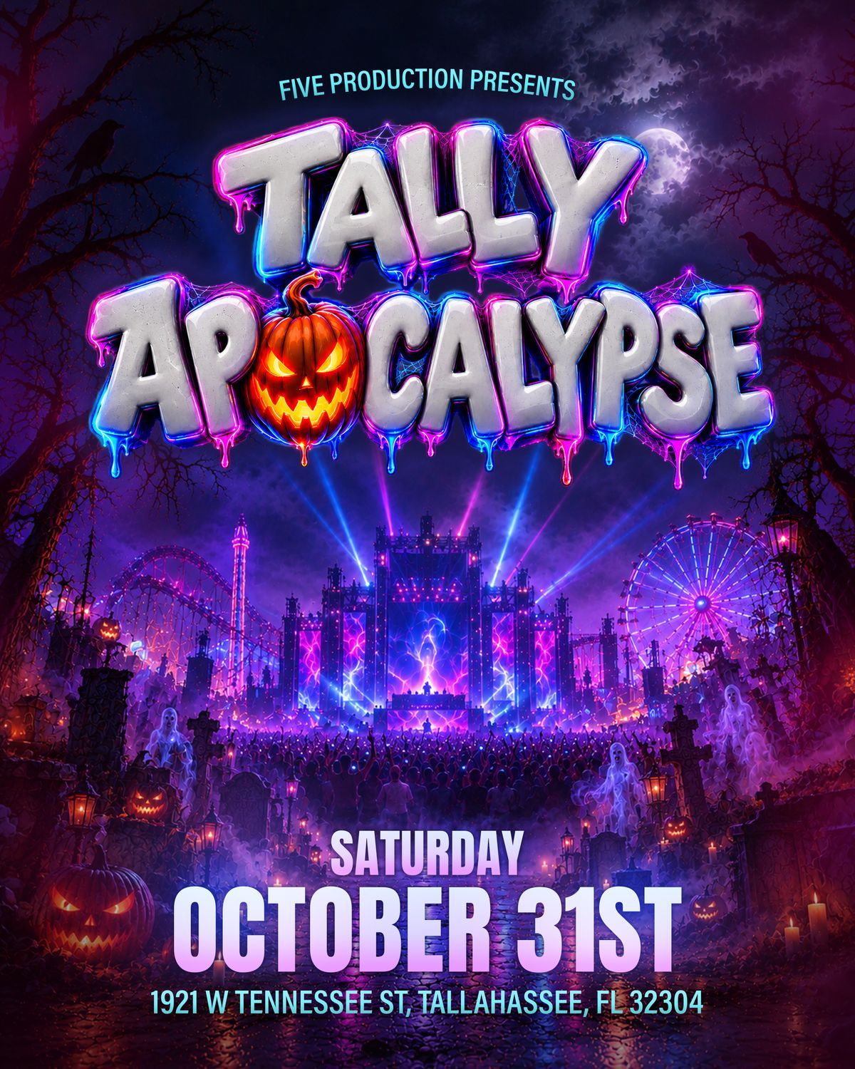 TALLY APOCALYPSE @ CAPITAL, Capital District, Tallahassee, 31 October ...