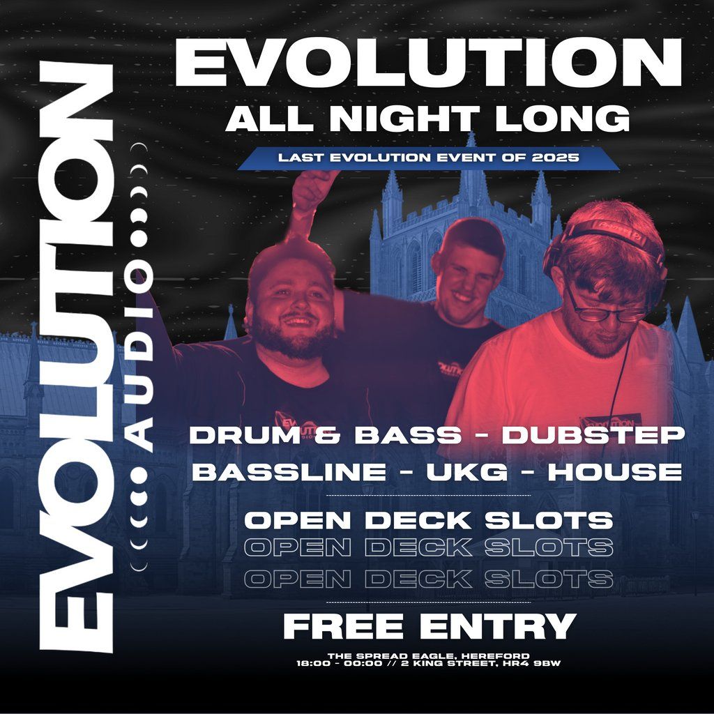 Evolution All Night: DnB, UKG, House & More + Open Decks | Event in Hereford | AllEvents