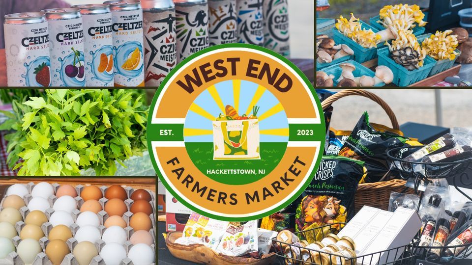 West End Farmers MarketEvery Sunda, 98 Main St Hackettstown NJ, 21 May
