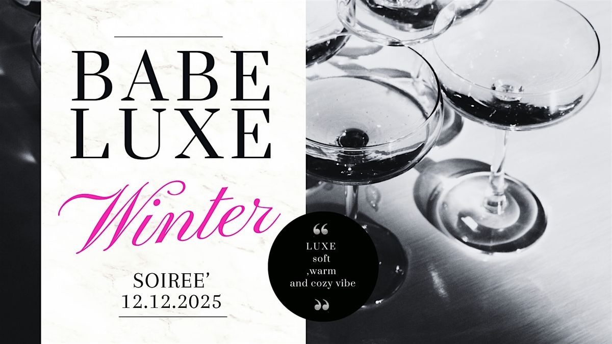 Babe Luxe Bar Winter Soiree, 12 December | Event in Belleville | AllEvents