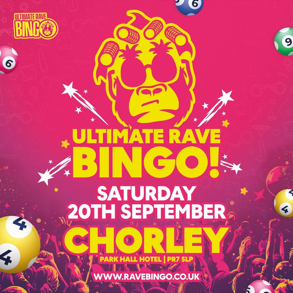 Ultimate Rave Bingo // Chorley // Friday 20th September, 20 September | Event in Chorley | AllEvents