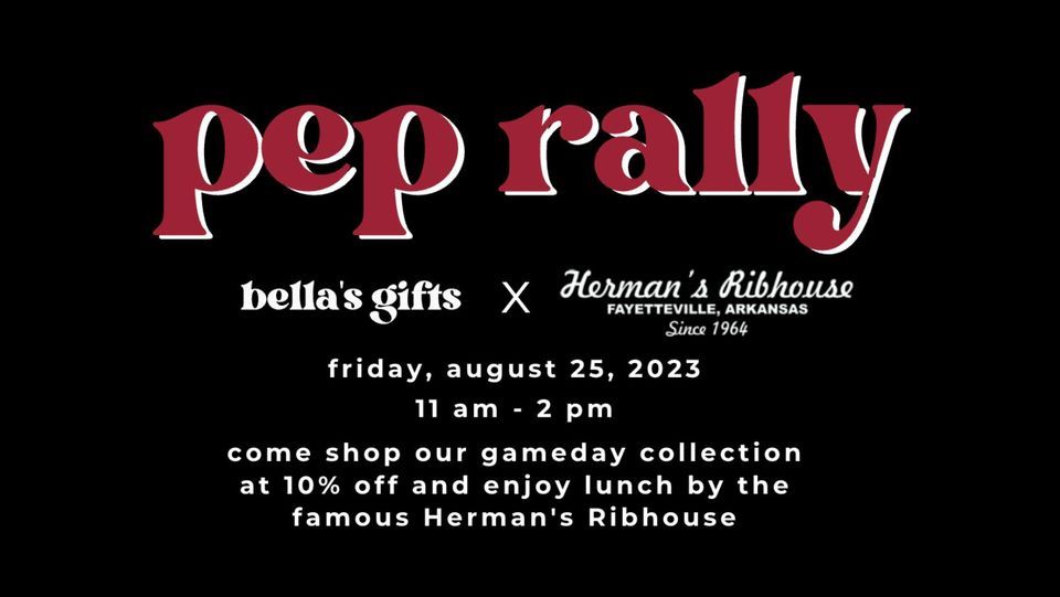 Pep Rally Bellas Gifts x Hermans Ribhouse, Bella's Gifts, Springdale