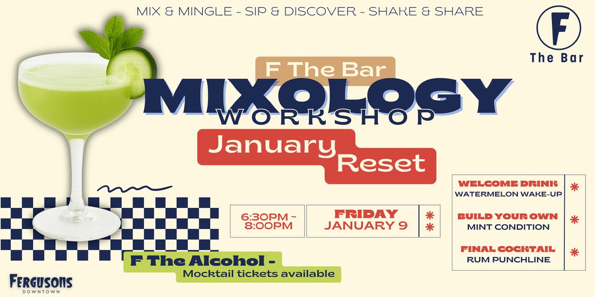 F The Bar Mixology Workshop - January Reset, 9 January | Event in Las Vegas | AllEvents