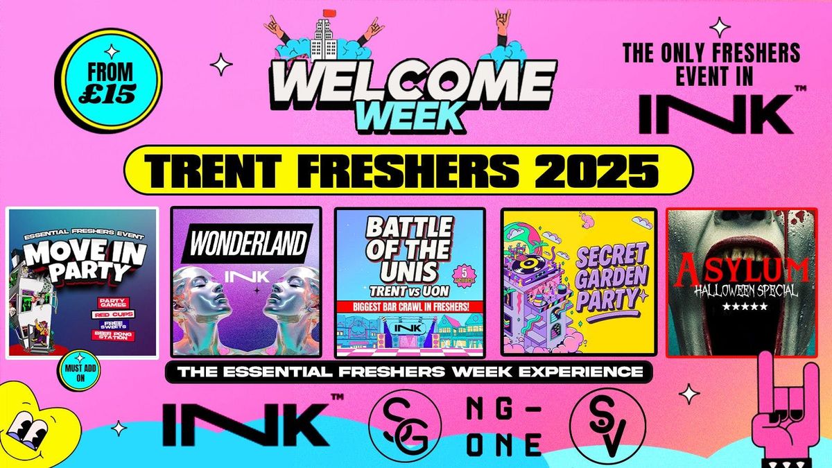 TRENT WELCOME WEEK 2025🎓⚡  5 EVENTS Save £££ - Nottingham's Best Venues &amp; Biggest Freshers Events!💖, 14 September