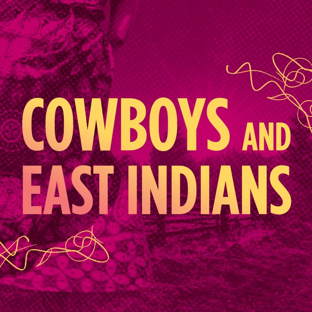 Cowboys and East Indians at Singleton Theatre at Denver Center for the Performing Arts, 16 January | AllEvents