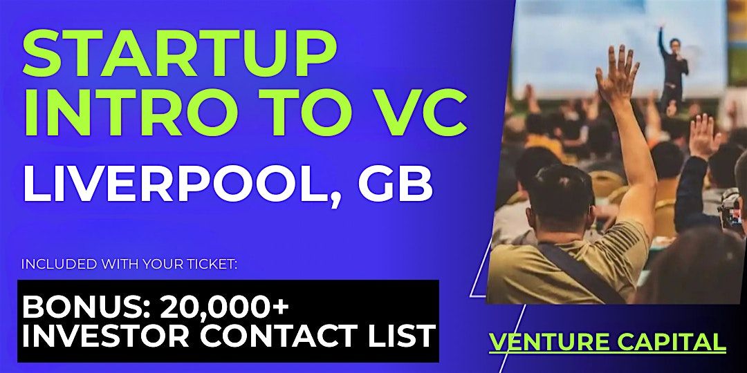 Startup Intro to VC: Guide for Liverpool Founders | Event in Liverpool | AllEvents