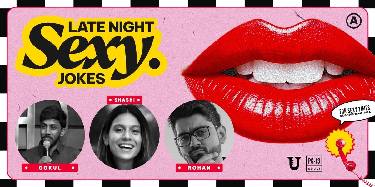 Late Night Sexy Jokes - Best Of Bangalore., 24 May | Event in Bangalore | AllEvents