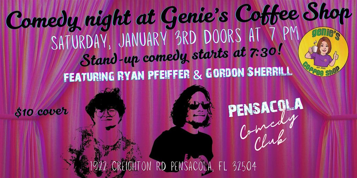Pensacola Stand-Up Comedy At Genie's Coffee Shop Hosted By Ryan Pfeiffer, 3 January | Event in Pensacola | AllEvents