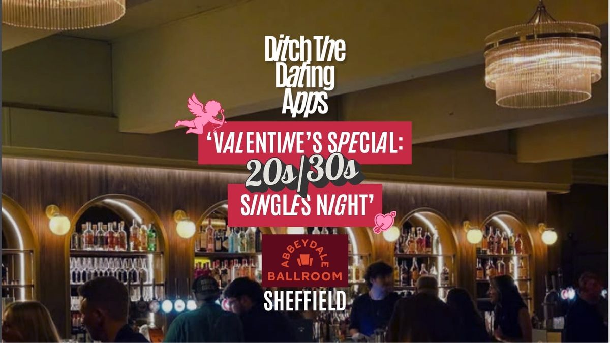Singles Games Night (20/30s) Valentines Pool/Darts & Tarot 💘 Ditch The Dating Apps x Abbeydale Ballroom | SHEFFIELD