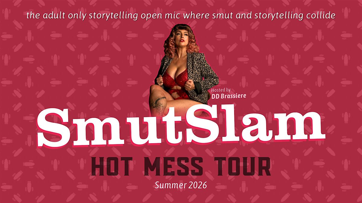 Smut Slam "Hot Mess" in Nanaimo