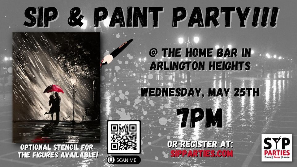 SIP & Paint Party at The HOME Bar in Arlington Heights! Canvas Painting