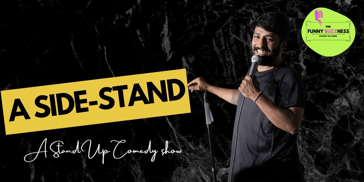 A Side-stand - Stand Up Comedy by Shankar Chugani