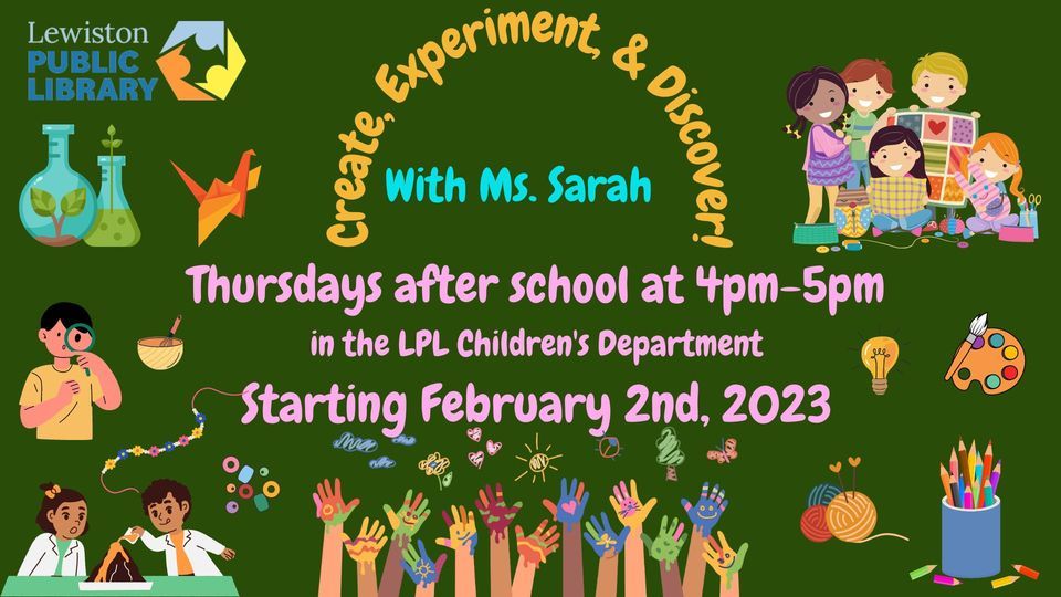 After School Programs Create, Experiment, & Discover , Lewiston