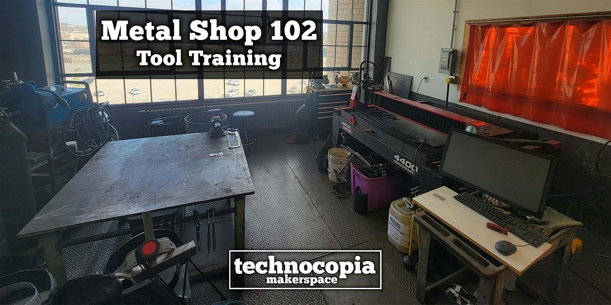 Metal Shop 102 Tool Training - For New Users, 20 November | Event in Worcester | AllEvents