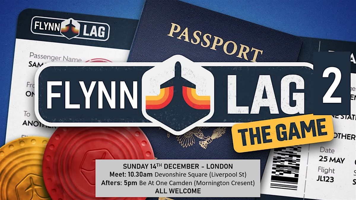 Flynn Lag 2, 14 December | Event in London | AllEvents