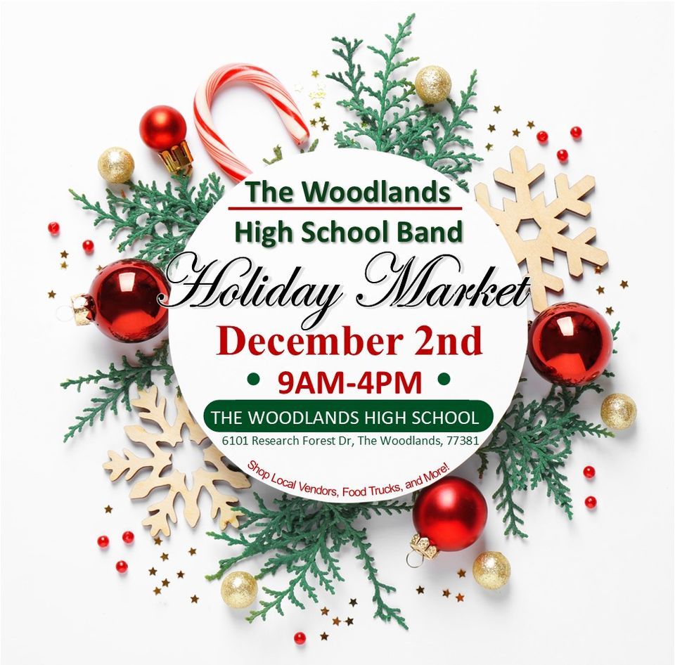 The Woodlands HS Band Holiday Market 2023, The Woodlands HS, Conroe ISD