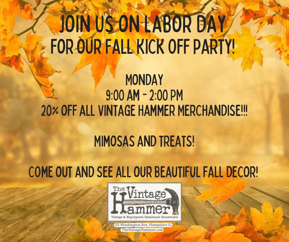 Labor Day Fall Kick Off Party!!, The Vintage Hammer, Hampshire, 4
