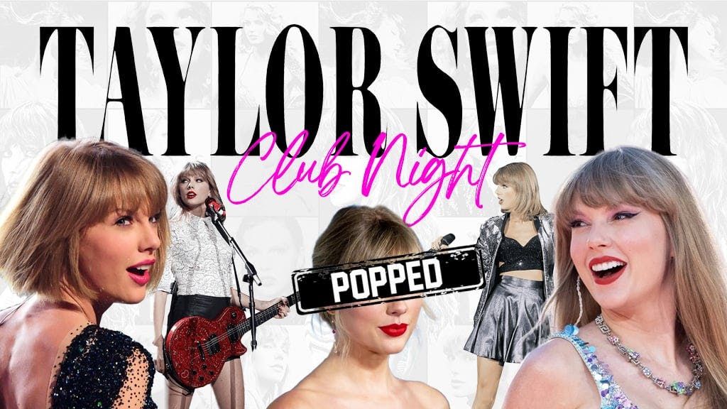 Taylor Swift Night - Popworld Preston, 24 September | Event in Preston | AllEvents
