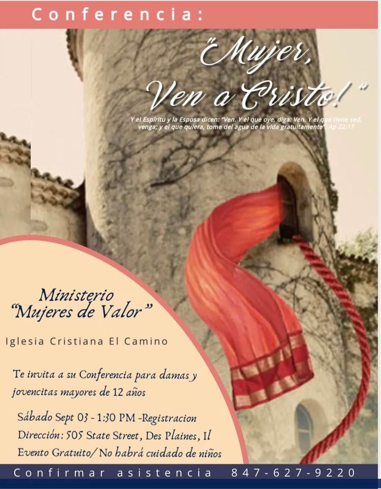 Conferencia de Damas y jovencitas, Iglesia Cristiana El Camino, Des Plaines, 3 September Conferencia de Damas y jovencitas, Iglesia Cristiana El Camino, Des Plaines, 3 September