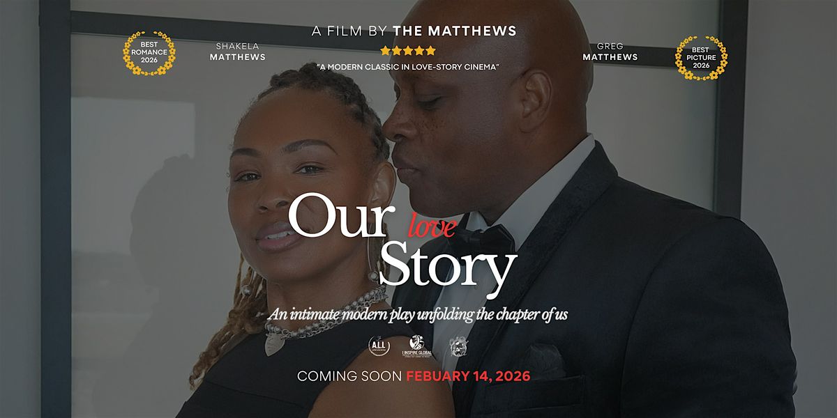 Our Love Story, 14 February | Event in Lithonia | AllEvents