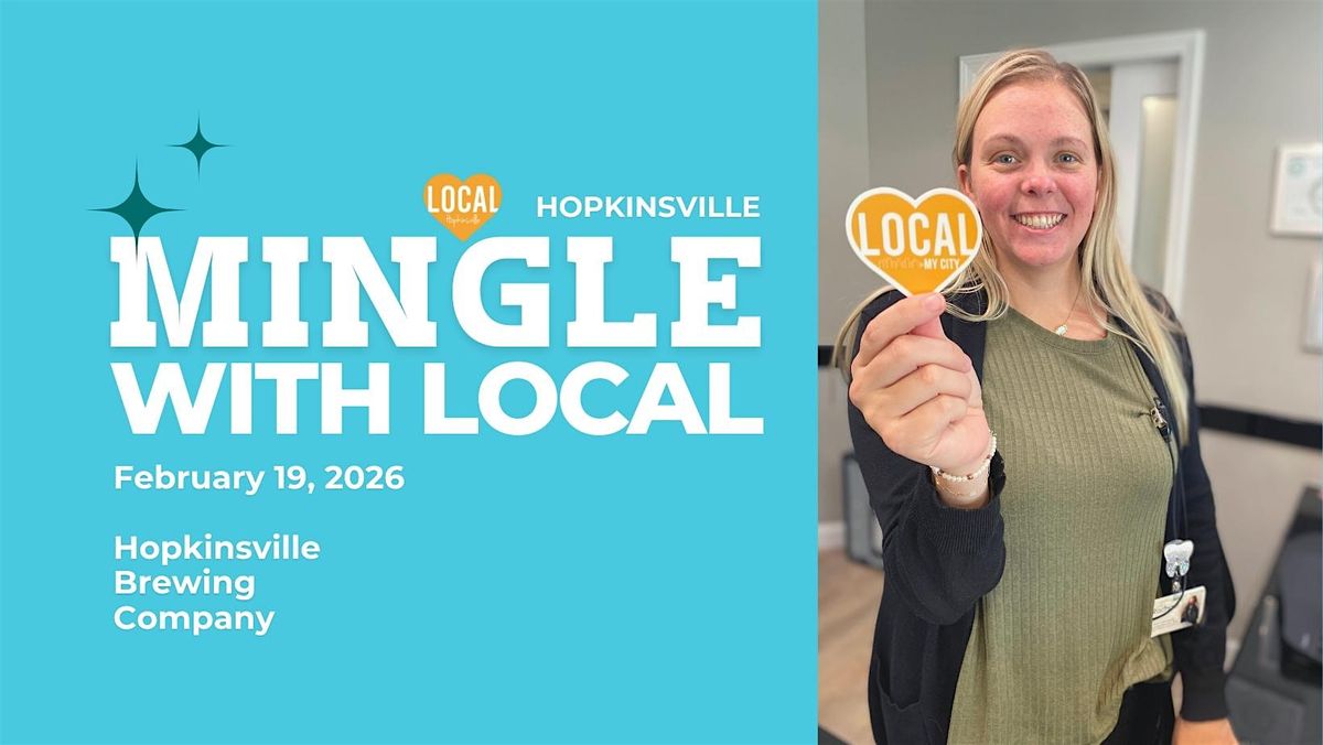 Mingle with LOCAL Hopkinsville, 19 February | Event in Hopkinsville | AllEvents
