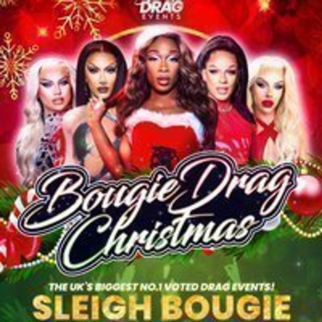 Sleigh Bougie - Christmas Bottomless Drag Brunch & Dinner London, 13 December | Event in London | AllEvents