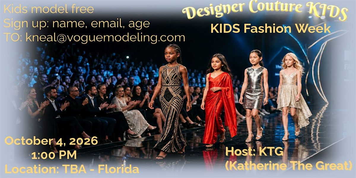 Designer Couture Kids, Fashion Week