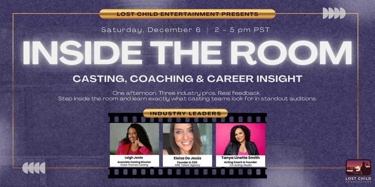 LCE Presents: Inside the Room - Casting, Coaching & Career Insight, 6 December | Event in Los Angeles