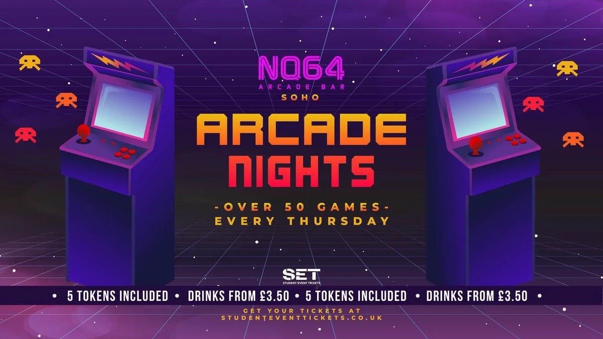ARCADE NIGHTS @ NQ64 SOHO - THURSDAY 5TH JUNE, 5 June | Event in London | AllEvents