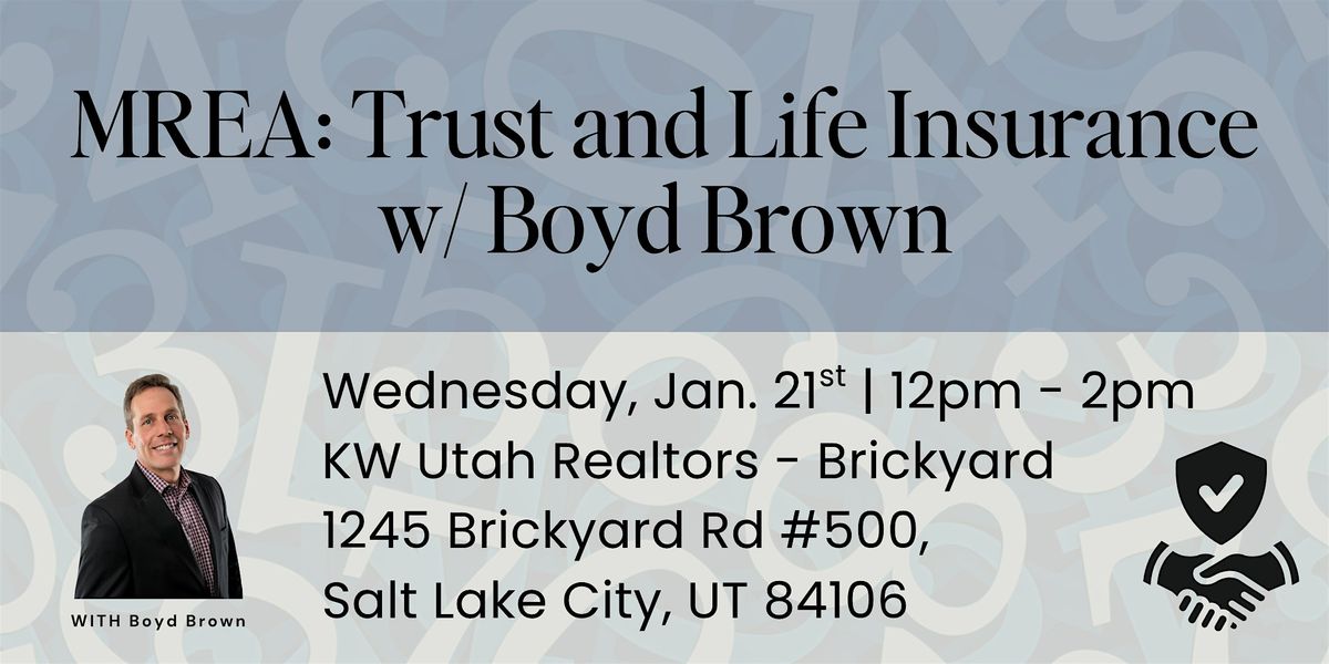 MREA: Trust and Life Insurance, 21 January | Event in Salt Lake City | AllEvents