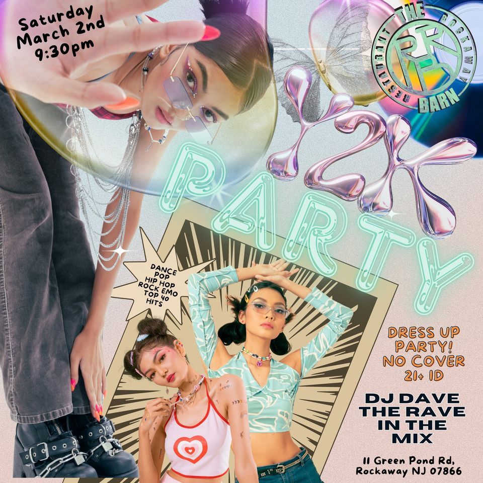 Y2K DANCE PARTY W/ DJ DAVE THE RAVE!, 11 Green Pond Rd, Rockaway, NJ, 2