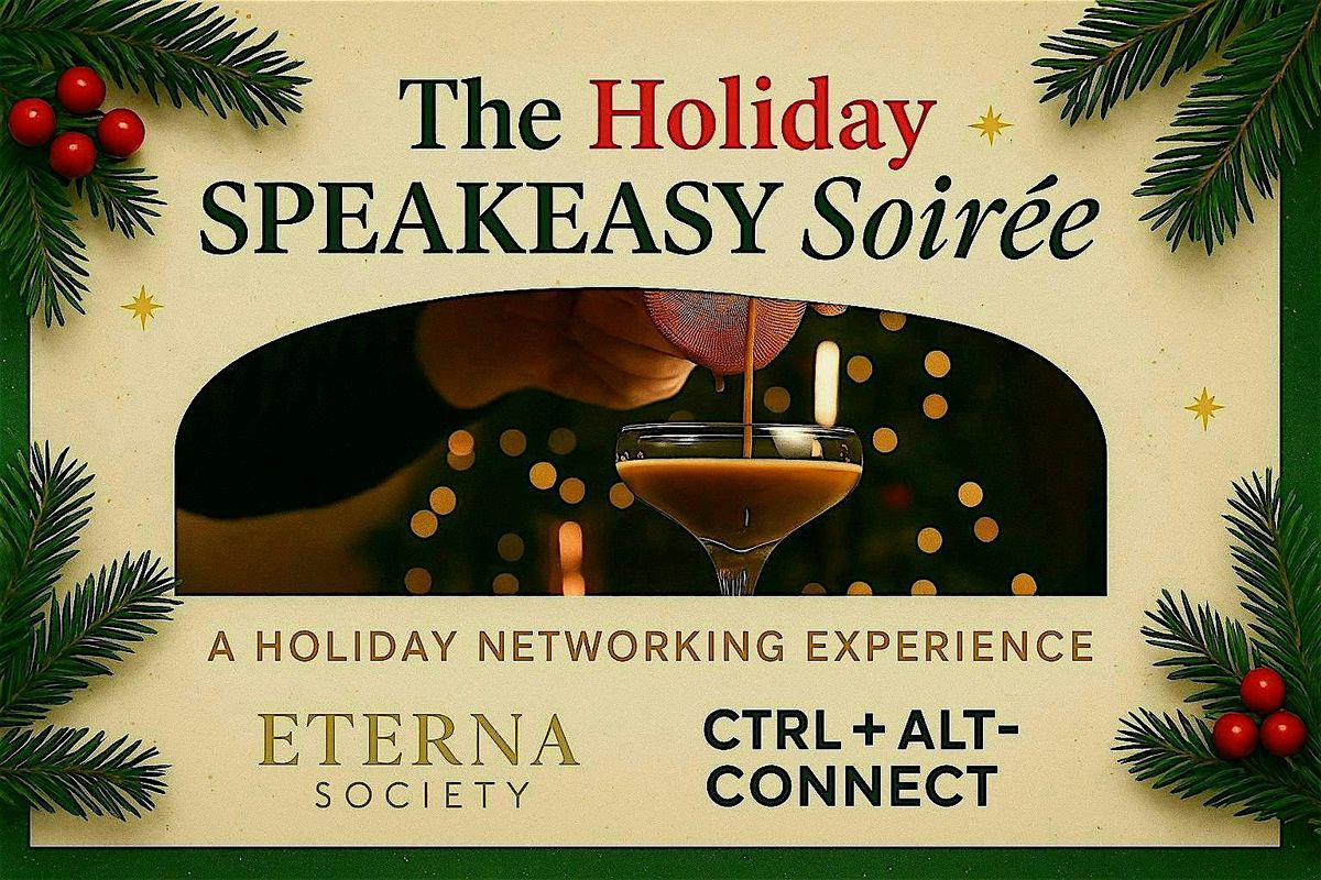 The Holiday Speakeasy Soiree | A Curated Networking Experience, 18 December | Event in Sandy Springs | AllEvents