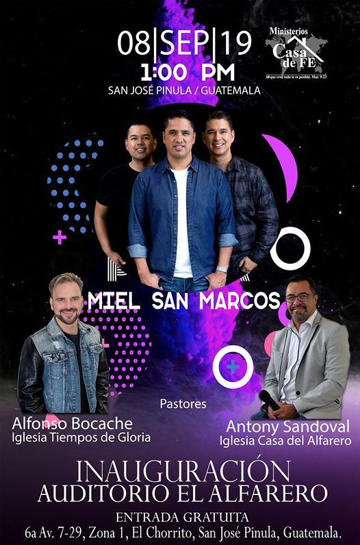 Inauguración de Auditorio El Alfarero, Iglesia Casa del Alfarero, Guatemala, September 8 2019 Inauguración de Auditorio El Alfarero, Iglesia Casa del Alfarero, Guatemala, September 8 2019