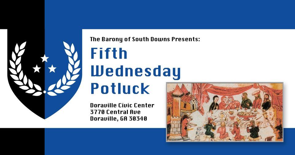 South Downs Fifth Wednesday Potluck, 3770 Central Ave, Doraville, GA