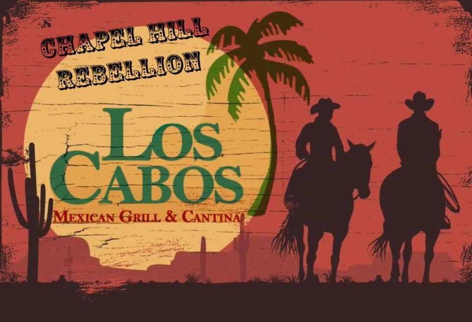 Chapel Hill Rebellion Los Cabos Mexican Grill & Cantina, 18201 Bass