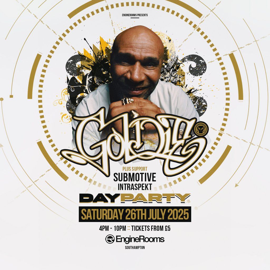 EngineRooms Presents: Goldie + Support DAY PARTY, 26 July | Event in Southampton | AllEvents