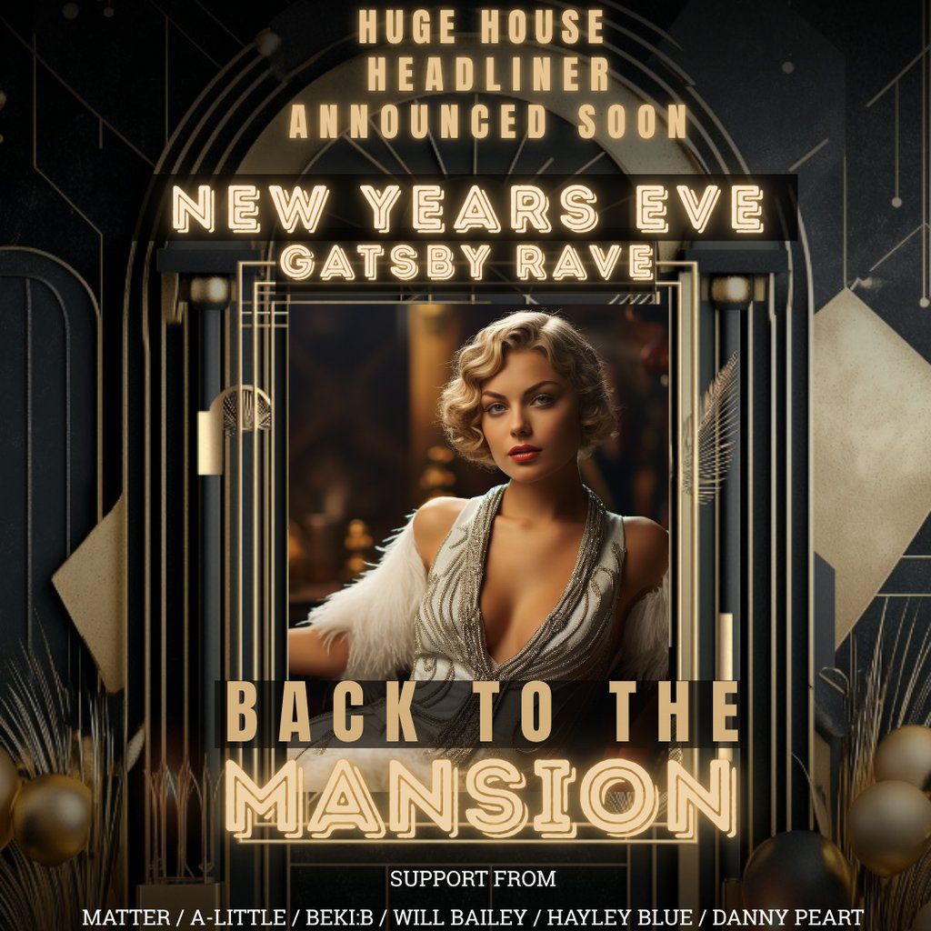 Back To The Mansion - New Years Eve Rave, 31 December | Event in Torquay | AllEvents