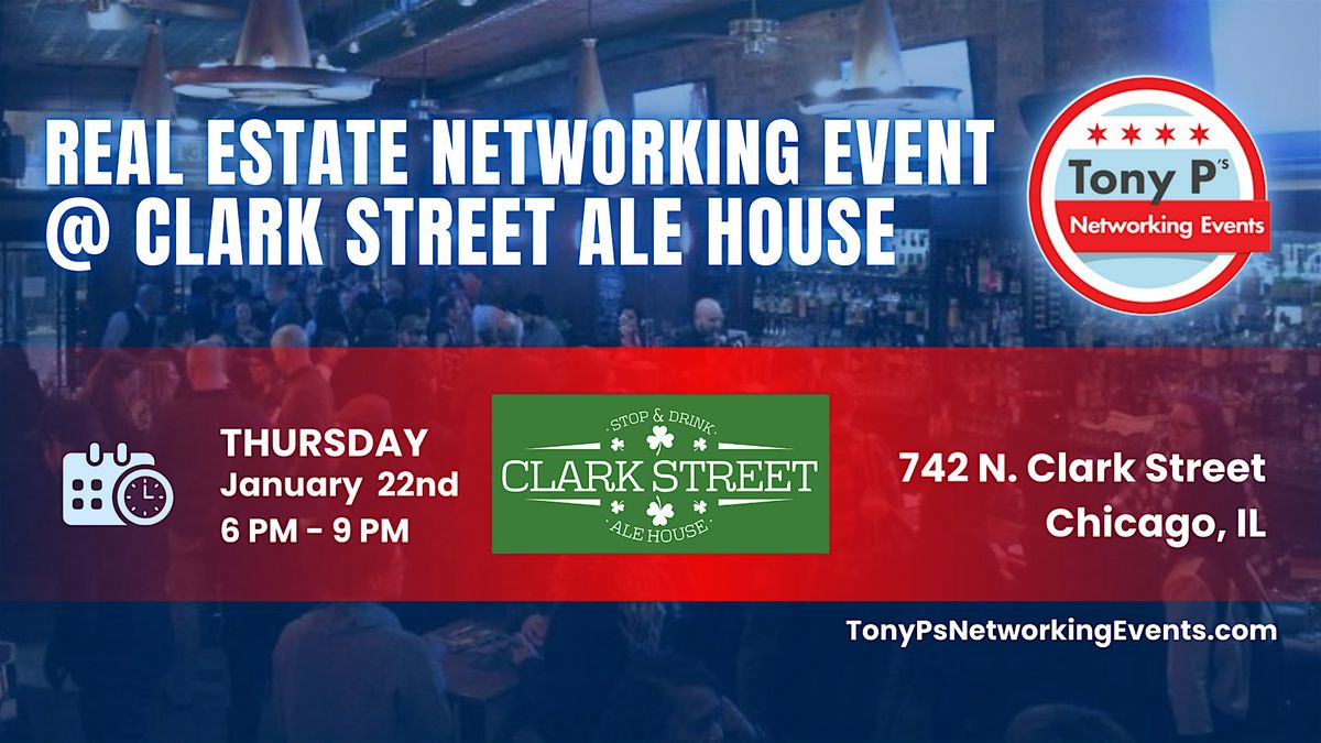Real Estate Networking Event @ Clark Street Ale House: January 22nd, 22 January | Event in Chicago | AllEvents
