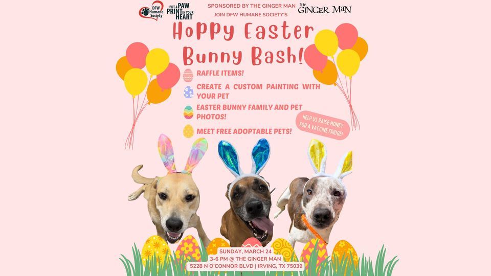 "Hoppy Easter" Bunny Bash!, The Ginger Man, Irving, 24 March 2024