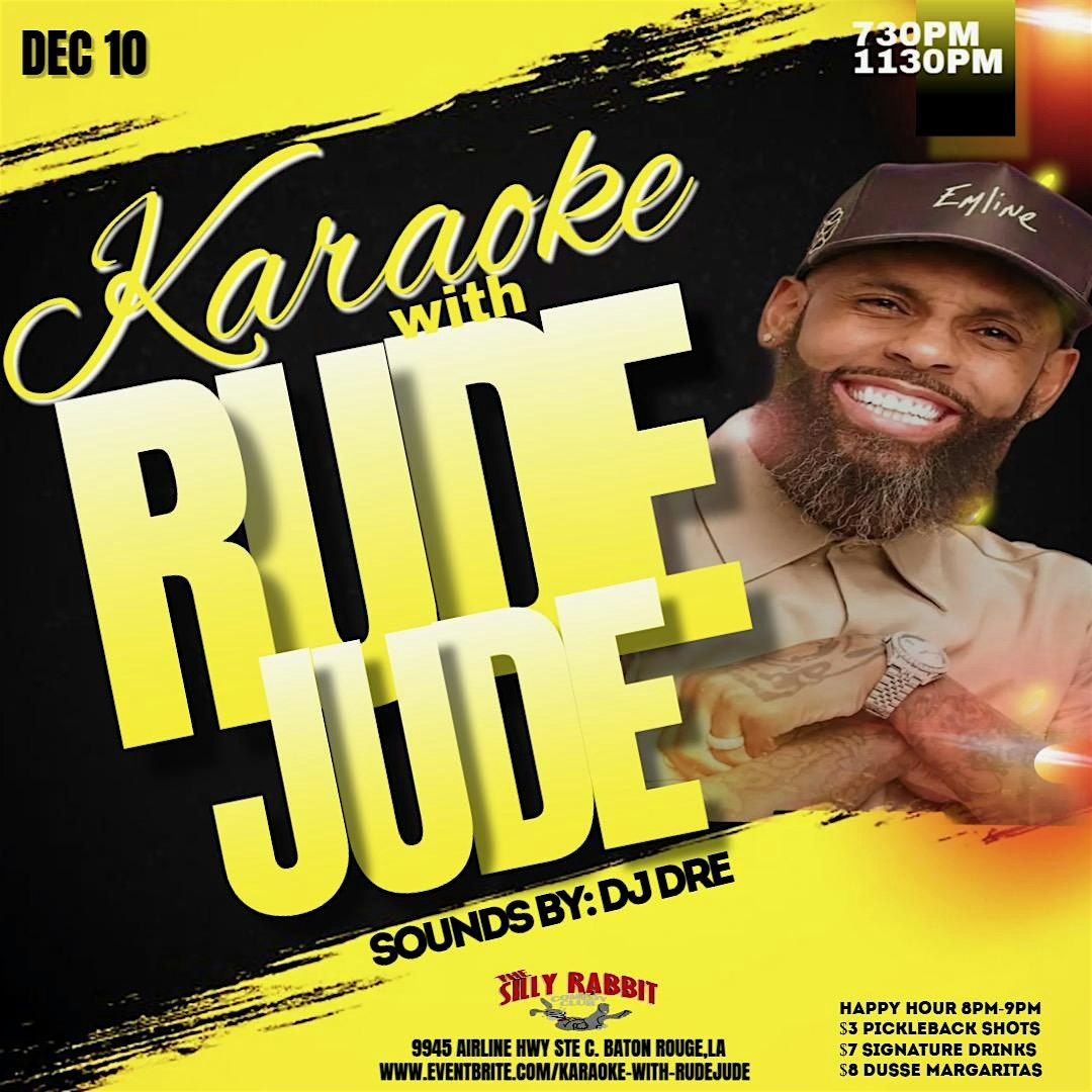 Karaoke With Rude Jude and DJ Dre, 10 December | Event in Baton Rouge | AllEvents