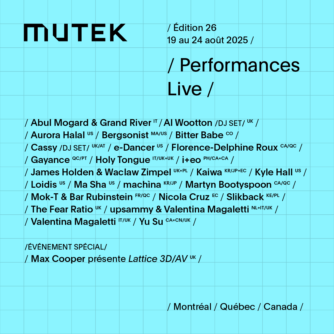 2025 MUTEK - Friday at MTELUS, 22 August | Event in Montreal | AllEvents