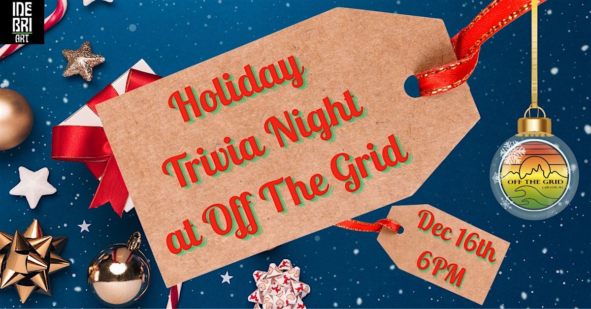 Holiday Trivia Night at Off The Grid, 16 December | Event in Sandwich | AllEvents