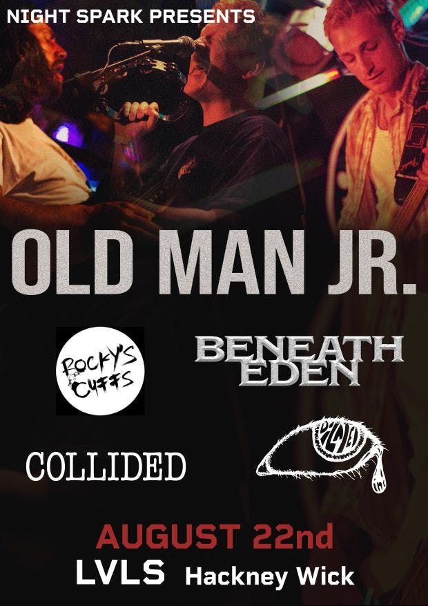 August 23rd - Old Man Jr Headline Show, 23 August | Event in Leytonstone | AllEvents