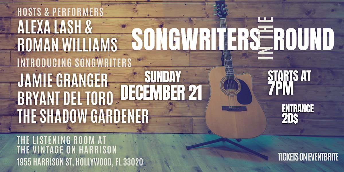 Songwriters In The Round At The Vintage on Harrison, 21 December | Event in Hollywood | AllEvents